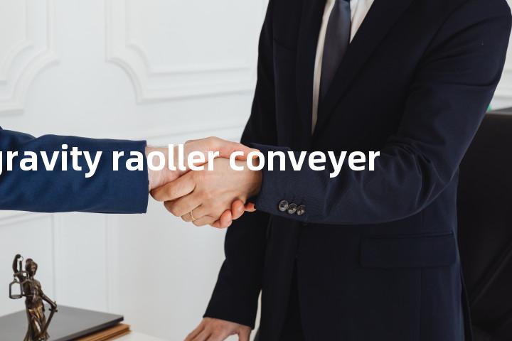 gravity raoller conveyer单词图解，单词释义场景配图