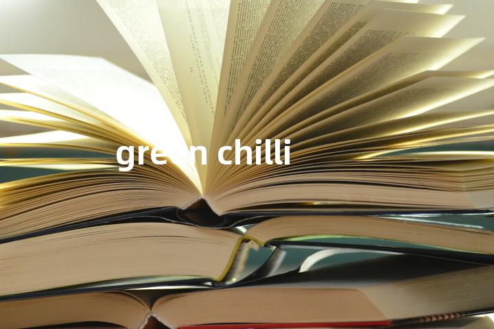 green chilli单词图解，单词释义场景配图
