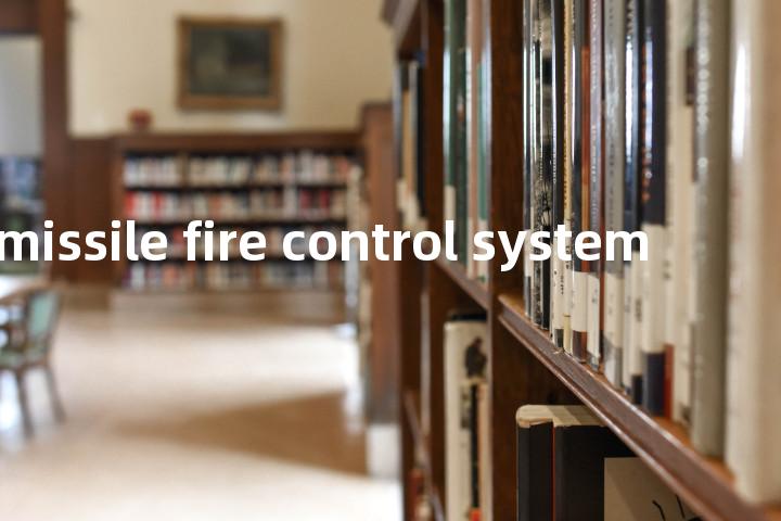 guided missile fire control system单词图解，单词释义场景配图