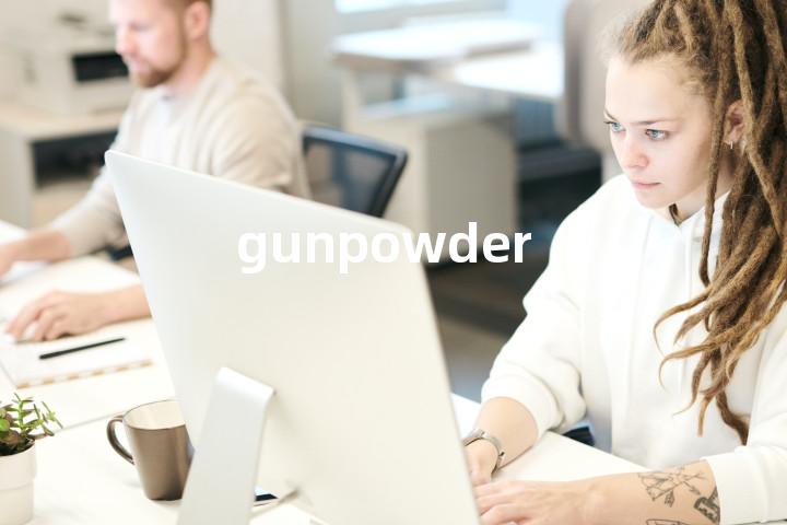 gunpowder