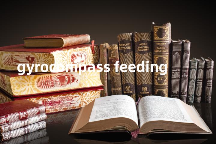 gyrocompass feeding单词图解，单词释义场景配图