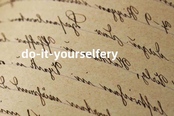 do-it-yourselfery单词图解，单词释义场景配图