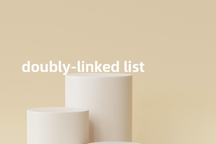 doubly-linked list单词图解，单词释义场景配图