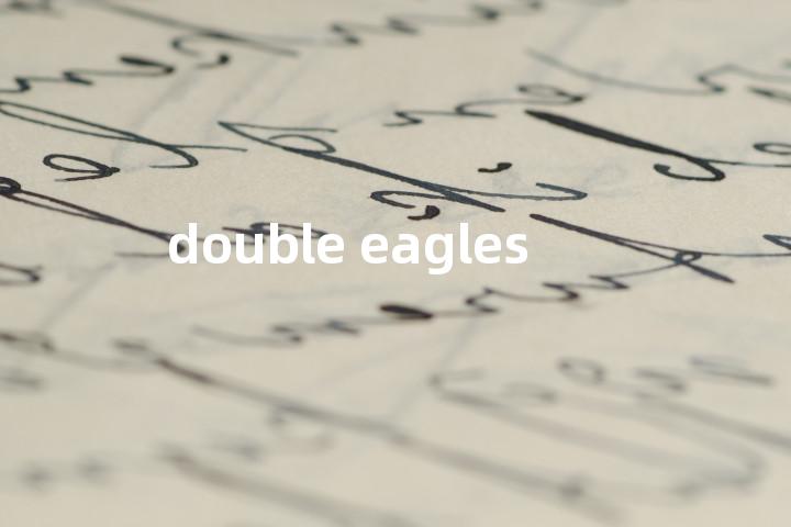 double eagles单词图解，单词释义场景配图