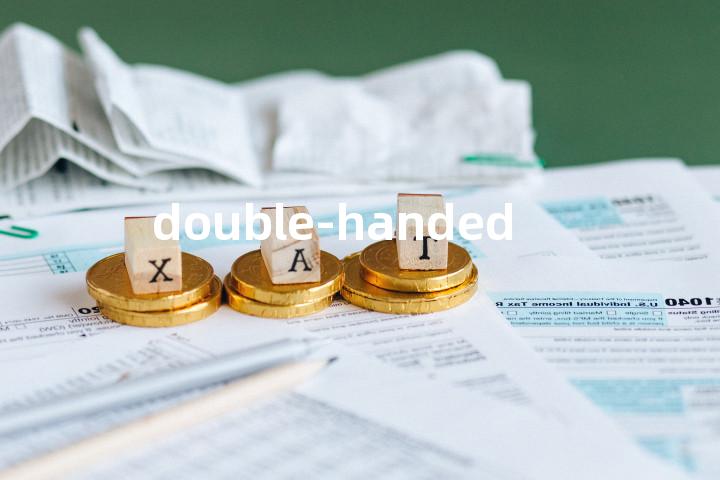 double-handed单词图解，单词释义场景配图