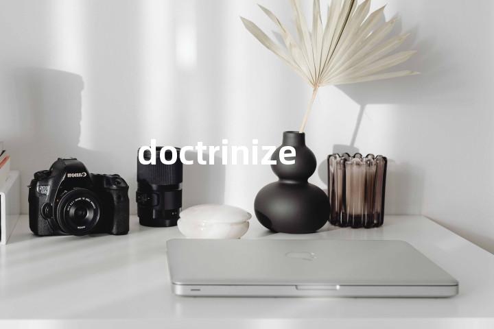 doctrinize单词图解，单词释义场景配图