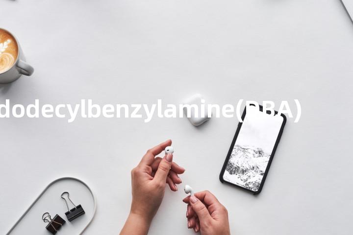 dodecylbenzylamine(DBA)单词图解，单词释义场景配图