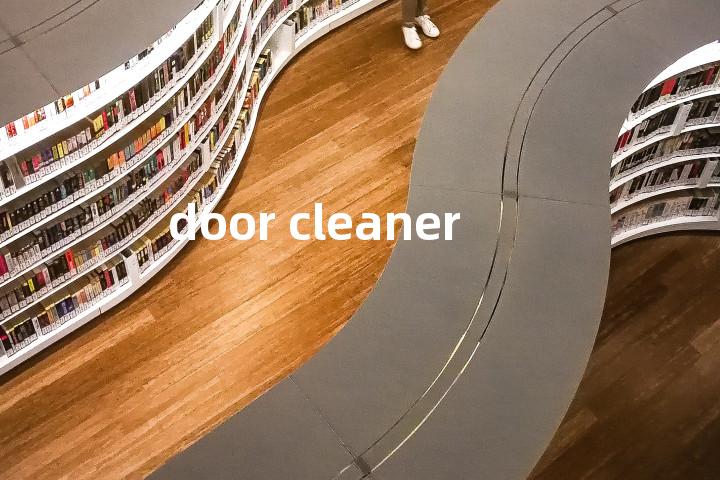 door cleaner单词图解，单词释义场景配图