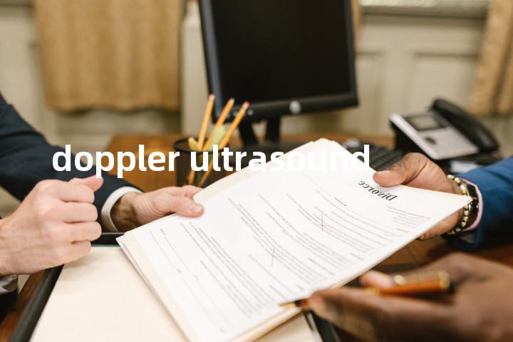 doppler ultrasound单词图解，单词释义场景配图