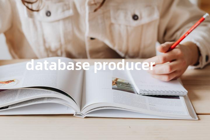 database producer单词图解，单词释义场景配图