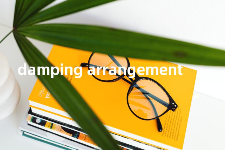damping arrangement单词图解，单词释义场景配图