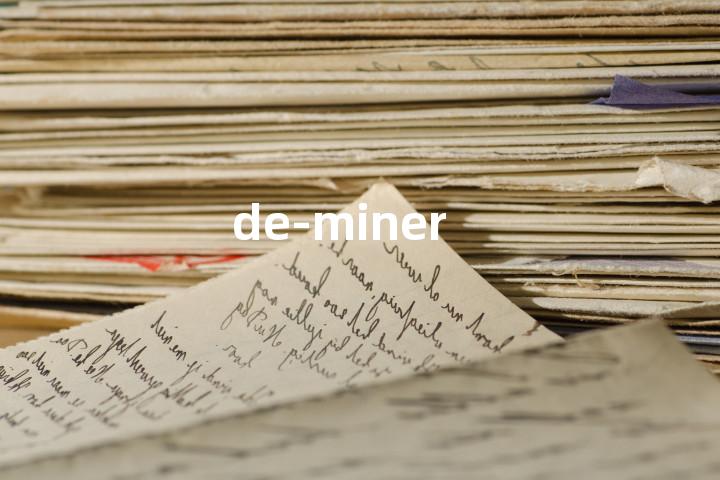 de-miner单词图解，单词释义场景配图
