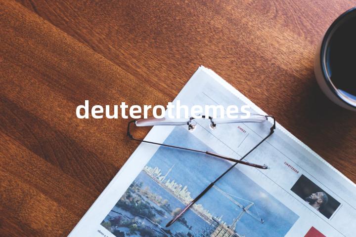 deuterothemes单词图解，单词释义场景配图