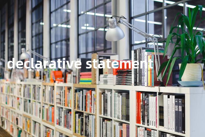 declarative statement单词图解，单词释义场景配图