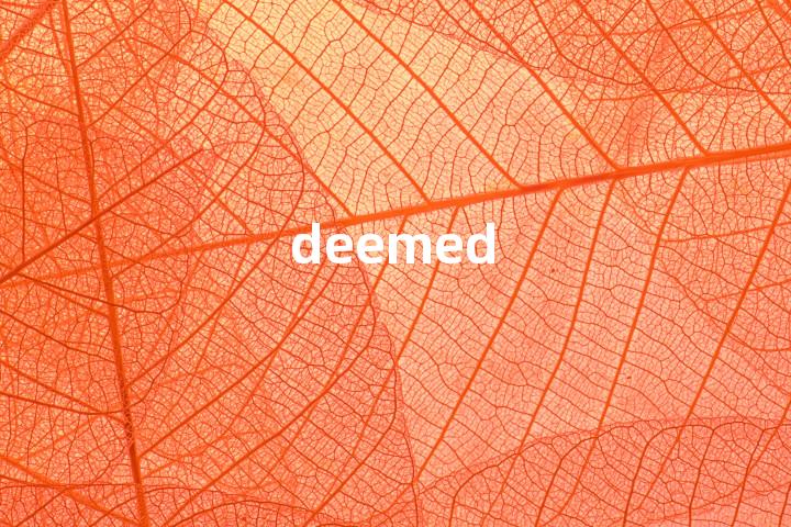 deemed