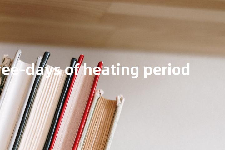 degree-days of heating period单词图解，单词释义场景配图