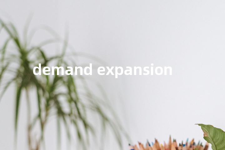 demand expansion单词图解，单词释义场景配图