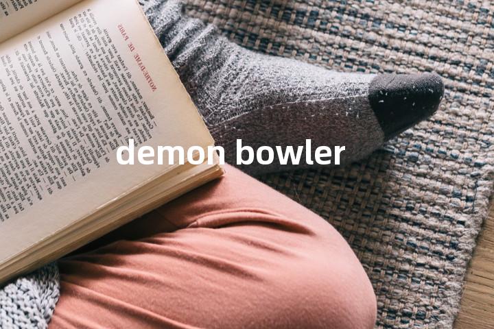 demon bowler单词图解，单词释义场景配图