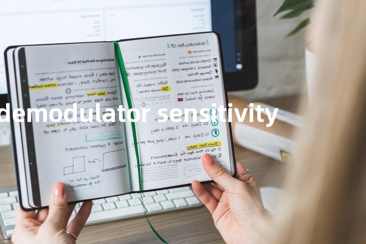 demodulator sensitivity单词图解，单词释义场景配图