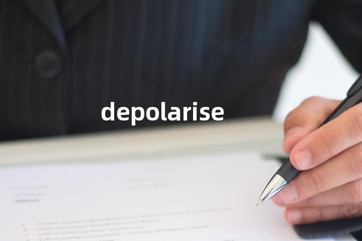 depolarise单词图解，单词释义场景配图