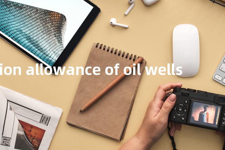 depletion allowance of oil wells单词图解，单词释义场景配图