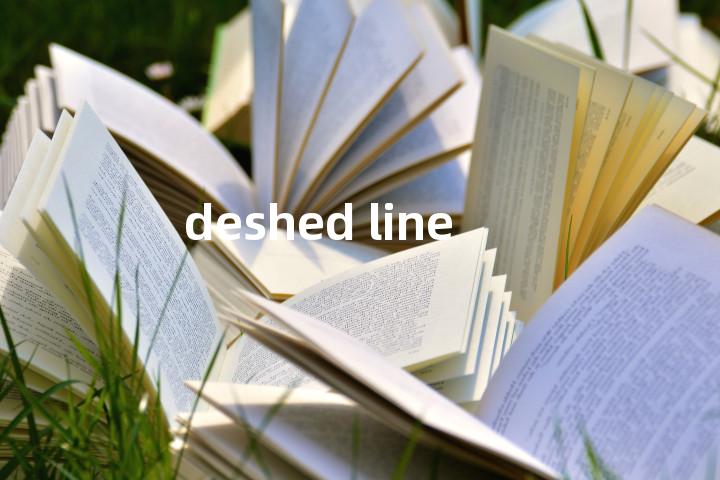 deshed line单词图解，单词释义场景配图