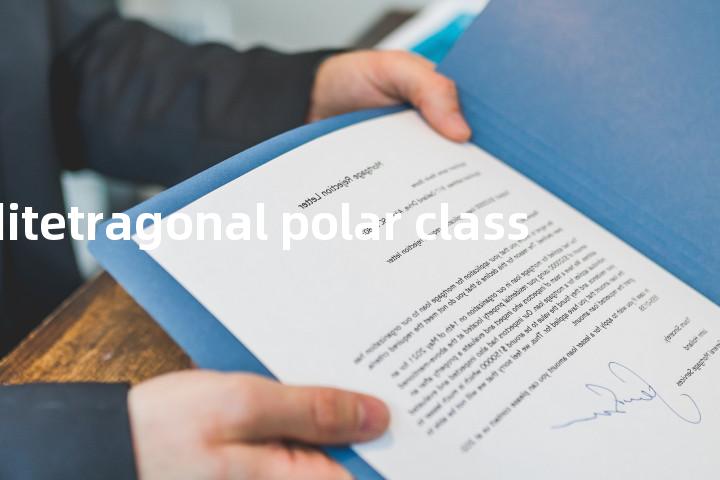 ditetragonal polar class单词图解，单词释义场景配图