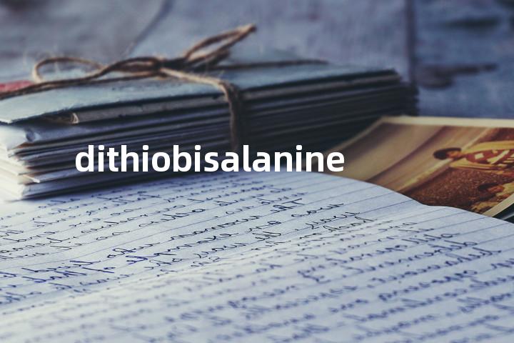 dithiobisalanine单词图解，单词释义场景配图