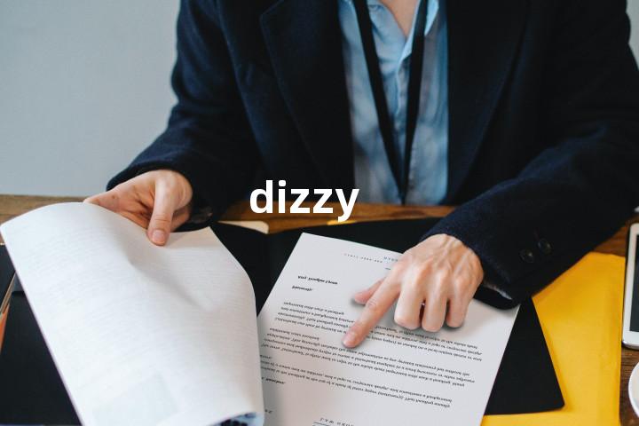 dizzy