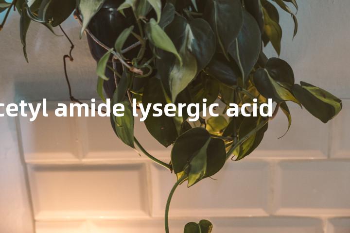 diacetyl amide lysergic acid单词图解，单词释义场景配图