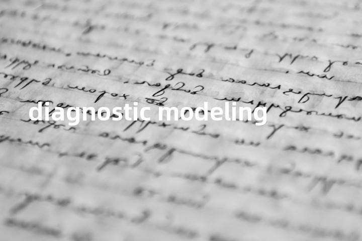 diagnostic modeling单词图解，单词释义场景配图