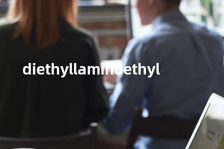 diethyllaminoethyl单词图解，单词释义场景配图