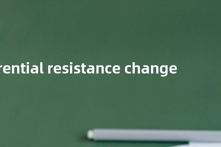 differential resistance change单词图解，单词释义场景配图