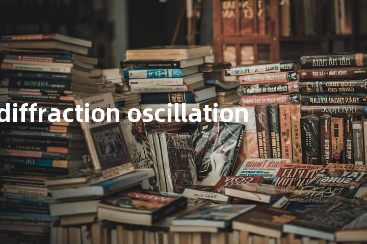 diffraction oscillation单词图解，单词释义场景配图