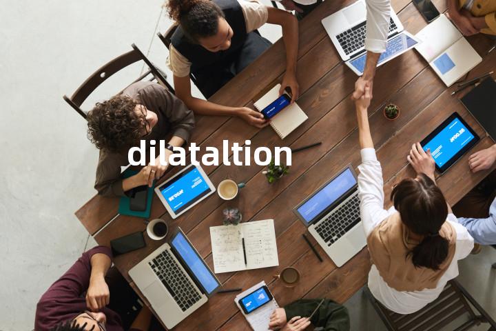 dilataltion单词图解，单词释义场景配图