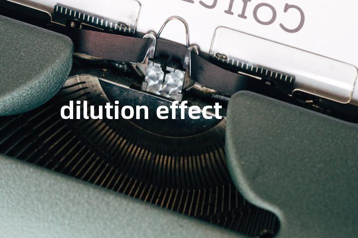 dilution effect单词图解，单词释义场景配图