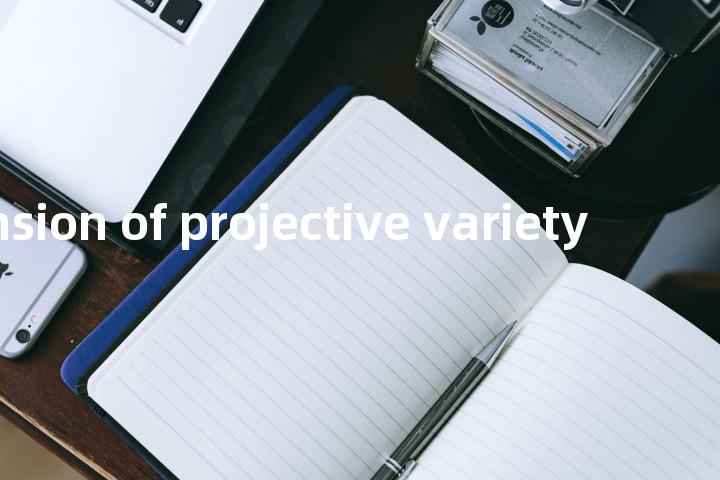 dimension of projective variety单词图解，单词释义场景配图