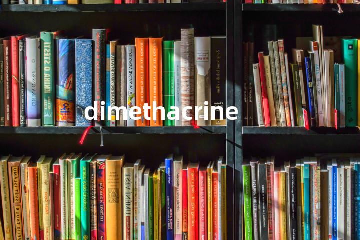 dimethacrine单词图解，单词释义场景配图