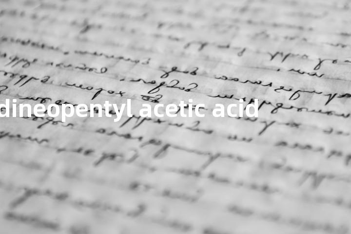 dineopentyl acetic acid单词图解，单词释义场景配图