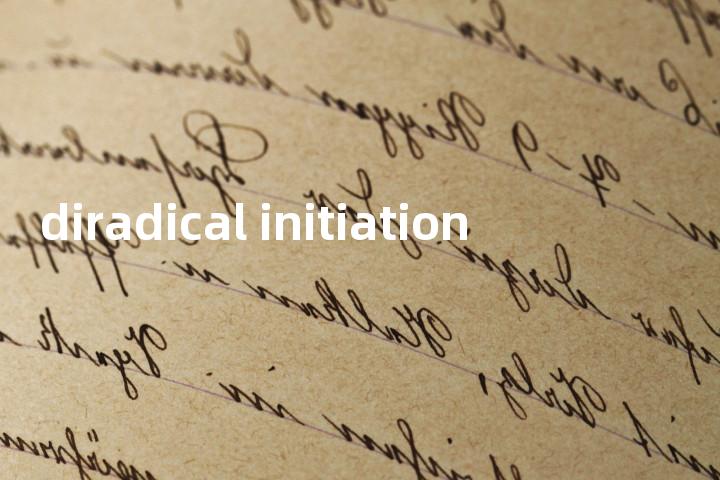 diradical initiation单词图解，单词释义场景配图