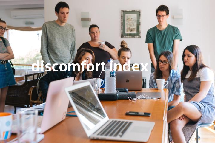 discomfort index单词图解，单词释义场景配图