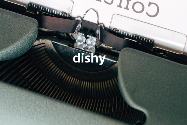 dishy