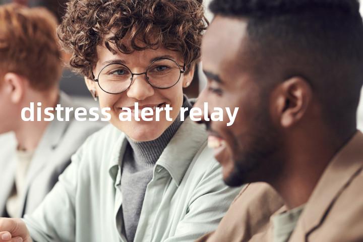distress alert relay单词图解，单词释义场景配图