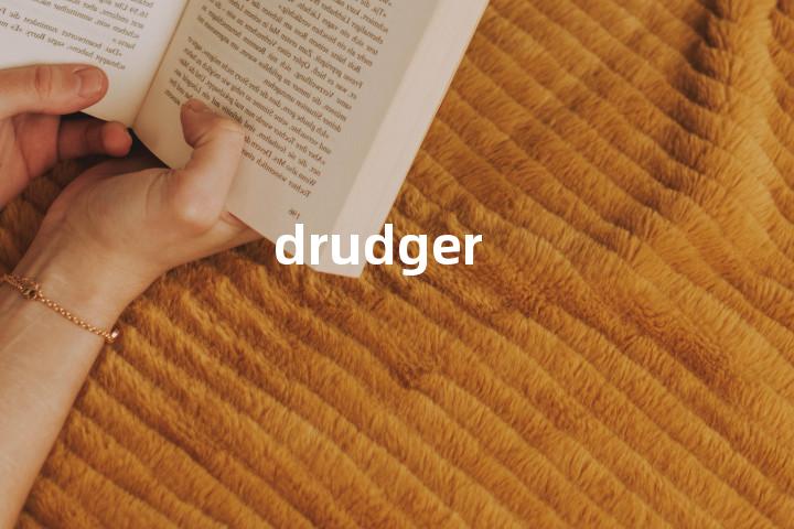 drudger单词图解，单词释义场景配图