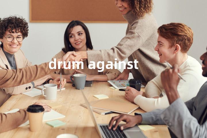 drum against单词图解，单词释义场景配图
