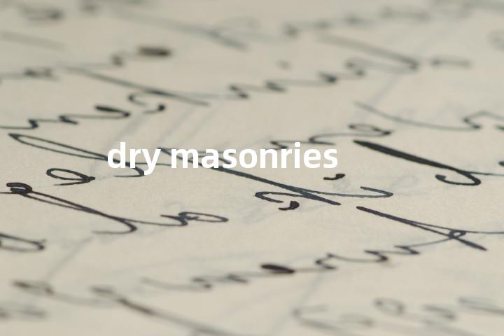 dry masonries单词图解，单词释义场景配图