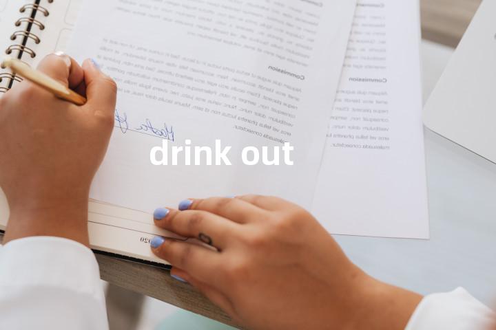 drink out单词图解，单词释义场景配图