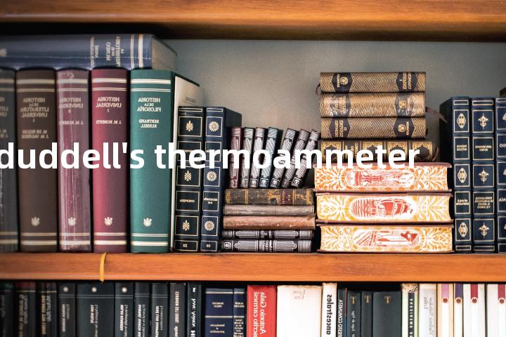 duddell's thermoammeter单词图解，单词释义场景配图