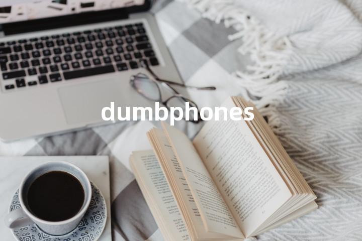 dumbphones单词图解，单词释义场景配图