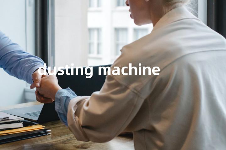 dusting machine单词图解，单词释义场景配图